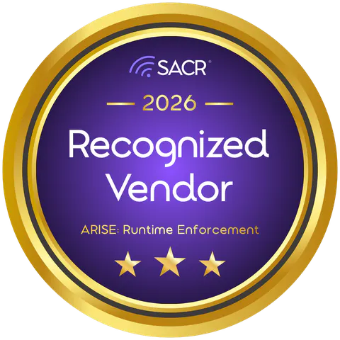 SACR 2026 Recognized Vendor, ARISE: Runtime Enforcement