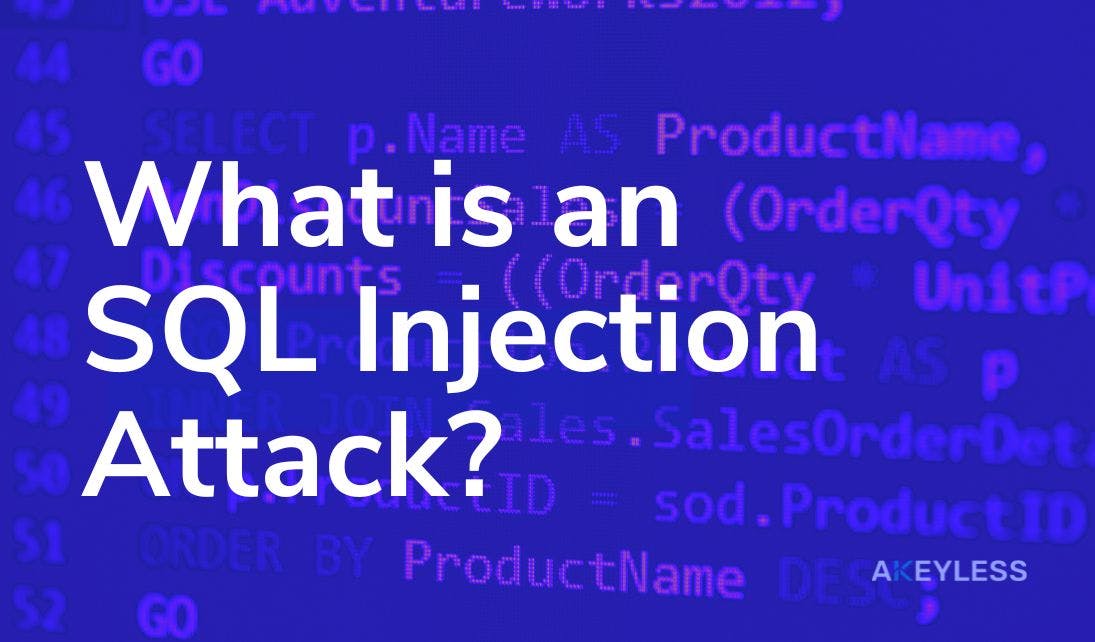 What Is An Sql Injection Attack