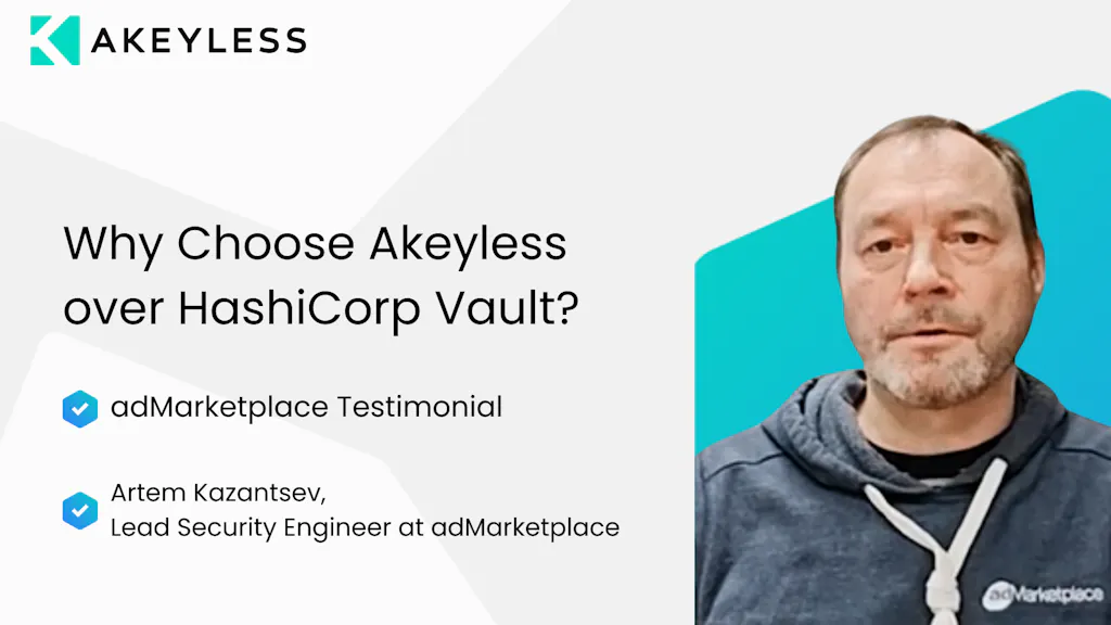 Why choose Akeyless over HashiCorp Vault?