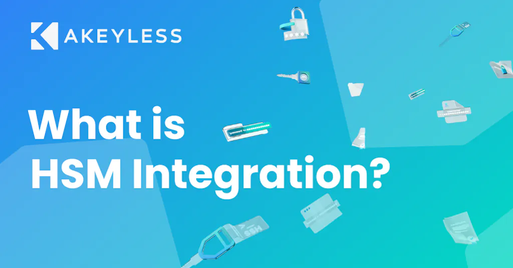 What is HSM Integration?