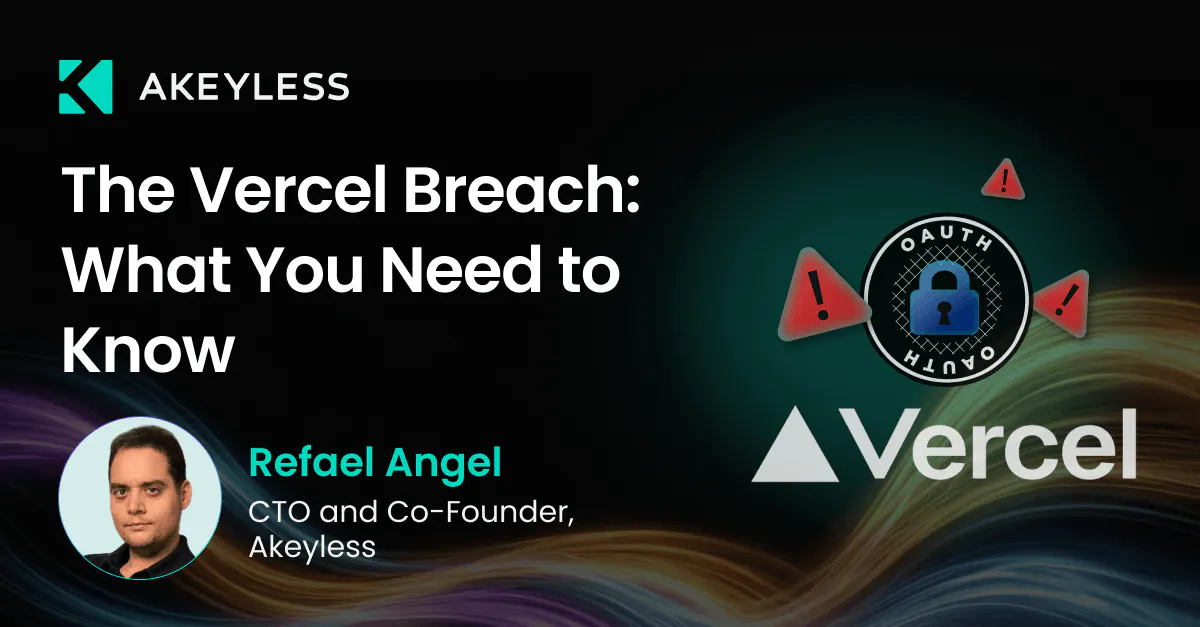 The Vercel Breach: OAuth, Secrets, and What Really Broke